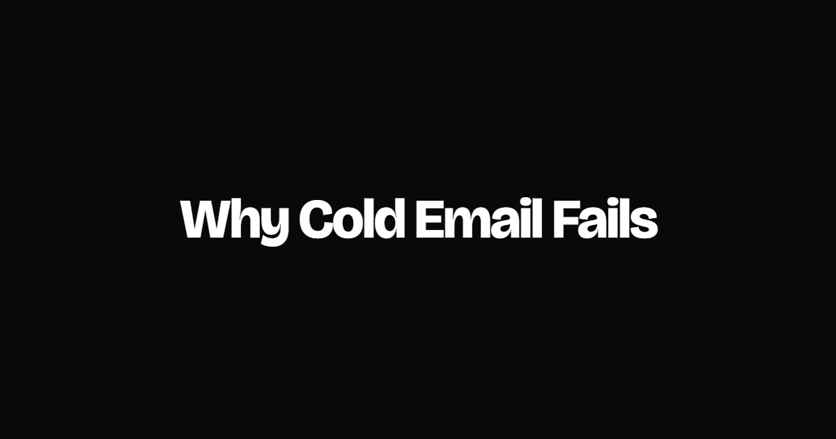 Why Most Cold Email Campaigns Fail Before a Single Reply